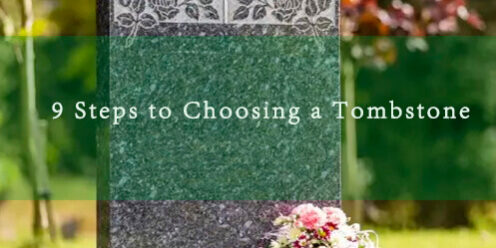 9 Steps to Choosing a Tombstone